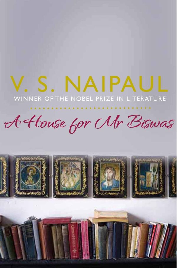 Cover Art for 9780330522892, A House for Mr Biswas by V. S. Naipaul