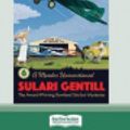 Cover Art for 9780369310965, A Murder Unmentioned: Book 6 in the Rowland Sinclair Mystery Series (16pt Large Print Edition) by Sulari Gentill