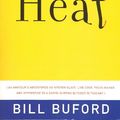 Cover Art for 9780739474952, Heat by Bill Buford