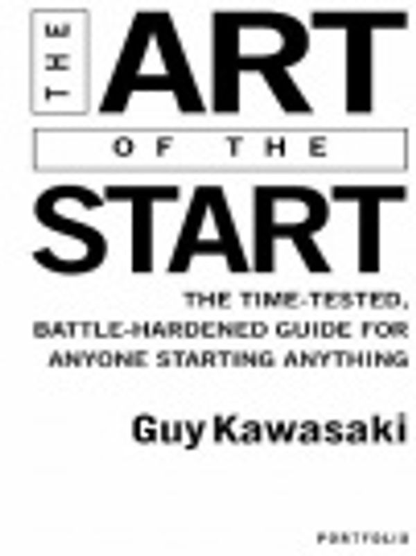 Cover Art for 9781429513722, The Art of the Start by Guy Kawasaki