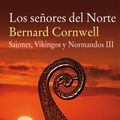 Cover Art for 9788435046190, Los señores del Norte by Bernard Cornwell