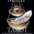 Cover Art for B005D2WAZS, MAAT Tarot Teacher's Deck by Julie Cuccia-Watts