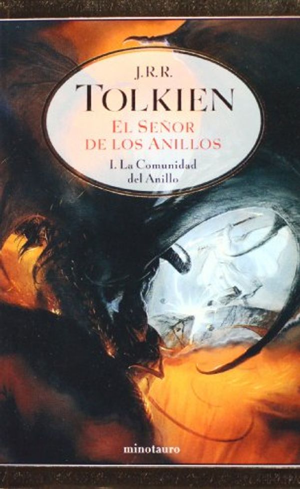 Cover Art for 9788445074299, Comunidad Del Anillo, LA; Senor De Los Anillos I by J.r.r. Tolkien