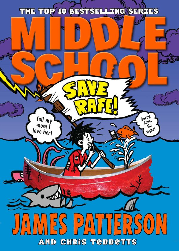 Cover Art for 9781473517677, Middle School: Save Rafe! by James Patterson