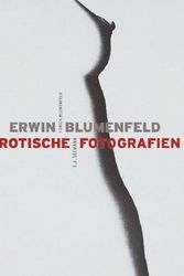 Cover Art for 9783865020413, Erwin Blumenfeld: Erotische Fotografien by Blumenfeld, Erwin, Blumenfeld, Yorik