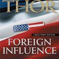 Cover Art for 9781410428233, Foreign Influence by Brad Thor