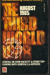 Cover Art for 9780176007843, The Third World War by Hackett, General Sir John; Et Al