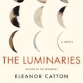 Cover Art for 9780316074315, The Luminaries by Eleanor Catton