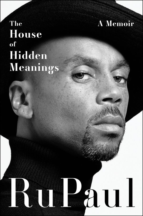 Cover Art for 9780063263925, The House of Hidden Meanings by RuPaul