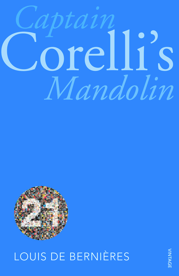 Cover Art for 9780099553991, Captain Corelli's Mandolin by Louis de Bernieres