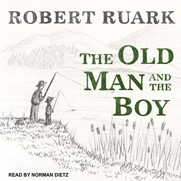 Cover Art for 9781665241489, The Old Man and the Boy by Robert Ruark