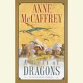 Cover Art for 9780739301852, A Gift of Dragons by Anne McCaffrey