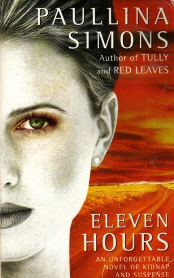 Cover Art for 9780006513537, Eleven Hours by Paullina Simons