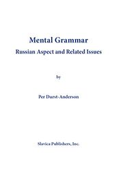 Cover Art for 9780893572297, Mental Grammar Russian Aspect and Related Issues by Per Durst-Andersen