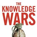 Cover Art for B014TAL65O, The Knowledge Wars by Peter Doherty