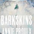 Cover Art for 9781501164484, Barkskins: A Novel by Proulx, Annie