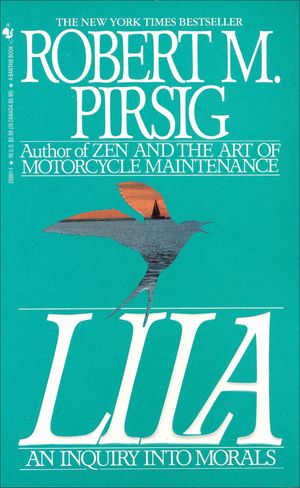 Cover Art for 9780553299618, Lila: an Inquiry into Morals by Robert M. Pirsig
