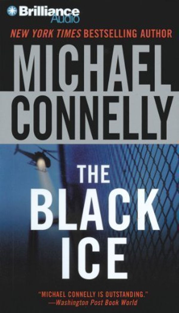 Cover Art for B00HTC3SNI, The Black Ice (Harry Bosch Series) by Connelly, Michael (2010) Audio CD by Unknown