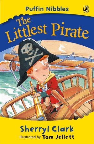 Cover Art for 9780141313382, The Littlest Pirate: Aussie Nibbles by Sherryl Clark, Tom Jellett