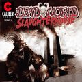 Cover Art for 9781632944696, Deadworld: Slaughterhouse Vol.1 #2 by Gary Reed, Sami Makkonen