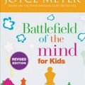 Cover Art for 9781546033219, Battlefield of the Mind for Kids by Joyce Meyer