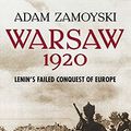 Cover Art for 9780007225521, Warsaw 1920 by Adam Zamoyski
