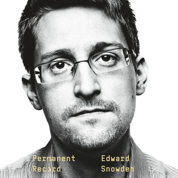 Cover Art for 9781250622686, Permanent Record by Edward Snowden
