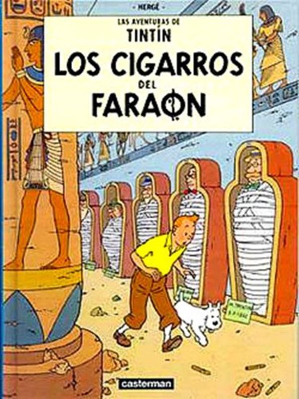 Cover Art for 9780828850193, Las Aventuras de Tintin: Los Cigarros Del Faraon (Spanish edition of The Cigars of the Pharaoh) by Herge