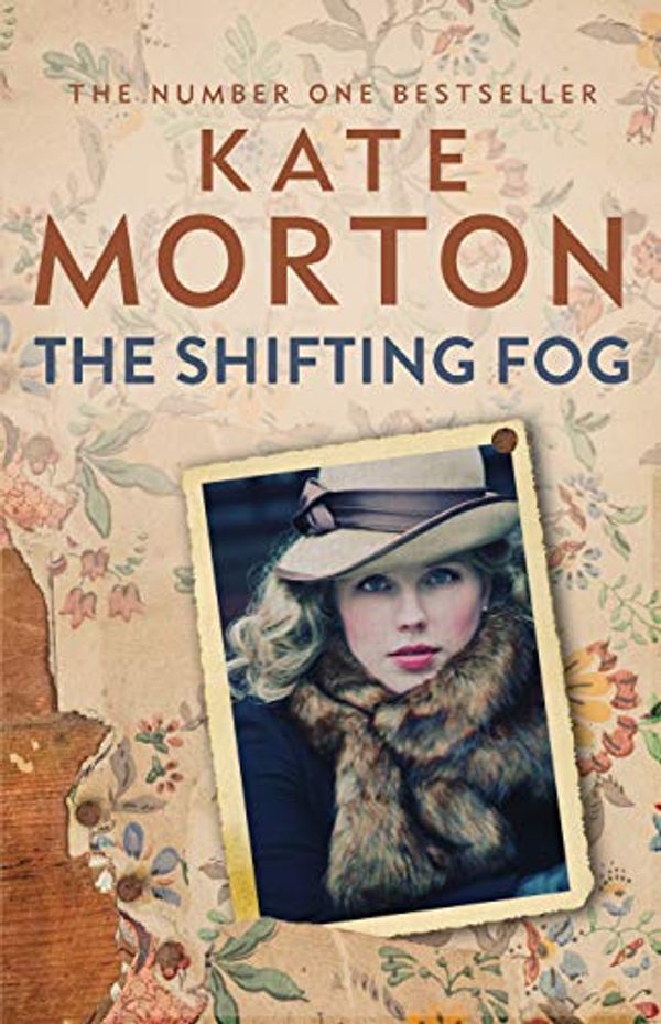 Cover Art for B009X2CVXA, The Shifting Fog by Kate Morton