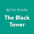 Cover Art for 9780525624196, The Black Tower by Betsy Cromer Byars