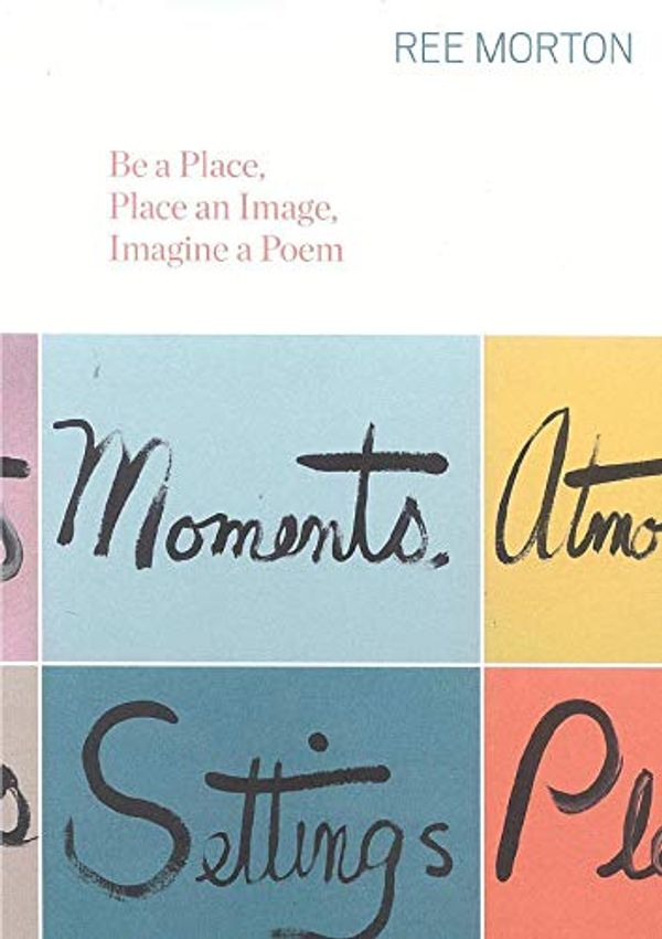 Cover Art for 9788480265171, Ree Morton: Be a Place, Place an Image, Imagine a Poem by Sabine Folie