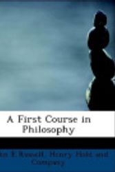 Cover Art for 9781140214588, A First Course in Philosophy by John E Russell
