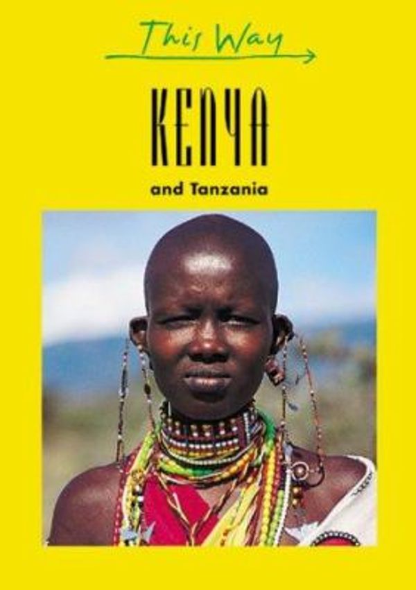 Cover Art for 9782884520812, Kenya & Tanzania (This Way Guides) by Unknown