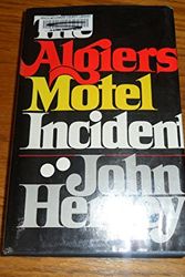 Cover Art for 9780801857775, The Algiers Motel Incident by John Hersey