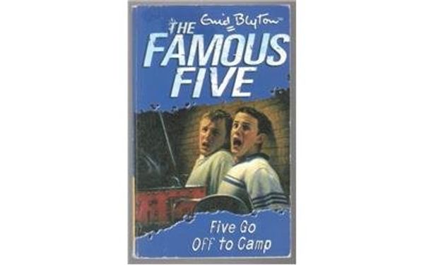 Cover Art for 5024952067626, ENID BLYTON'S FAMOUS FIVE; FIVE GO OFF TO CAMP & OTHER EPISODES. by 