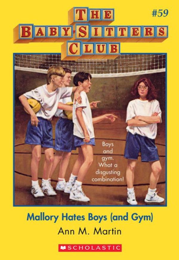 Cover Art for 9781799772965, Mallory Hates Boys and Gym by Ann M. Martin