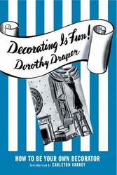 Cover Art for 9780977787517, Decorating is Fun! by Dorothy Draper