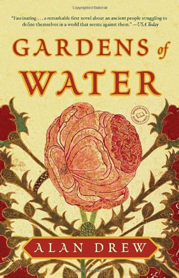 Cover Art for 9780812978445, Gardens of Water by Alan Drew