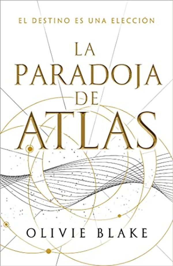 Cover Art for B0BJKZ1PKM, La paradoja de Atlas (Spanish Edition) by Olivie Blake