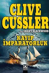 Cover Art for 9789752123786, Kayip Imparatorluk by Clive Cussler, Grant Blackwood