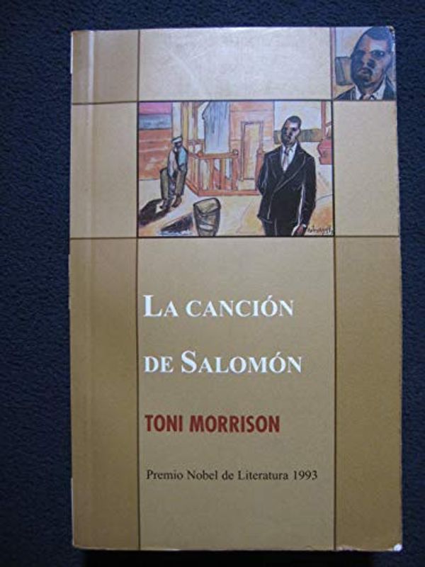 Cover Art for 9788440682710, La Cancion de Salomon by Toni Morrison