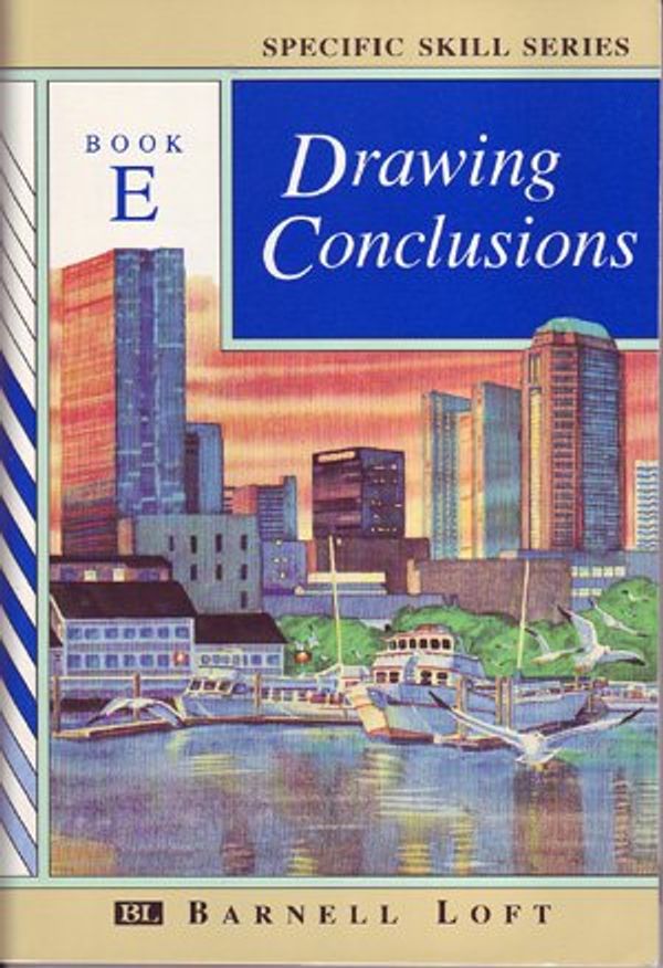 Cover Art for 9780848417666, DRAWING CONCLUSIONS: BOOK E (Specific Skills Series) by Richard Boning