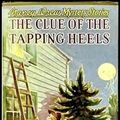 Cover Art for 9780448195162, The Clue of the Tapping Heels (Nancy Drew, Book 16) by Carolyn Keene