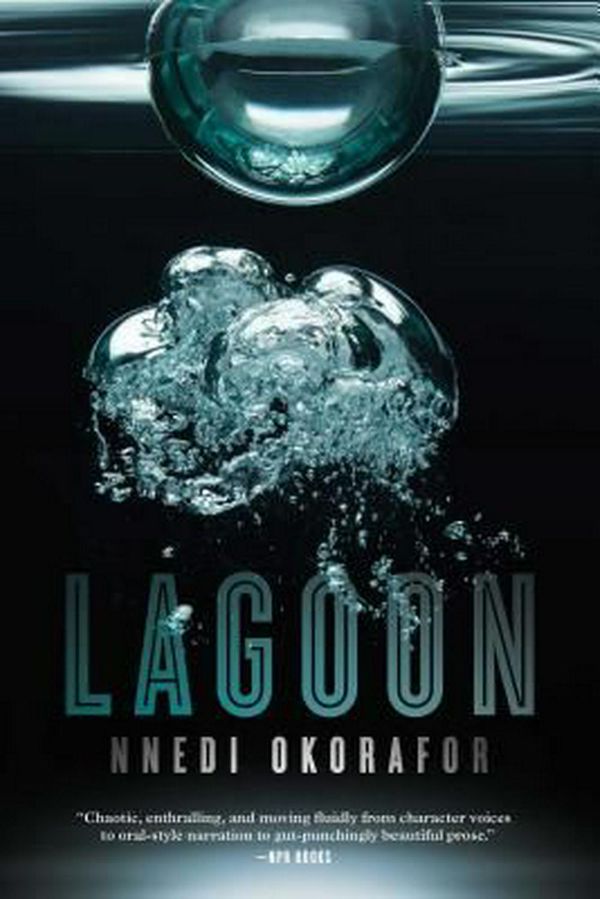 Cover Art for 9781481440882, Lagoon by Nnedi Okorafor