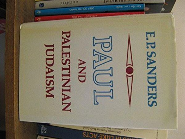 Cover Art for 9780334012276, Paul and Palestinian Judaism by E. P. Sanders