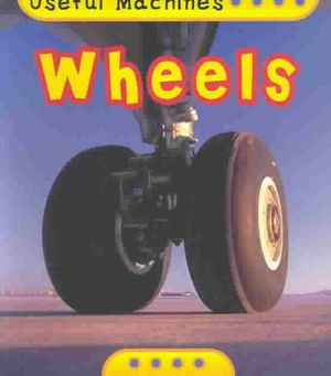 Cover Art for 9781403436801, Wheels by Chris Oxlade