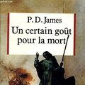 Cover Art for 9782863742563, Un certain gout pour la mort by James-P.D