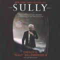 Cover Art for 9781504754958, Sully: My Search for What Really Matters by Chesley B. Sullenberger, Jeffrey Zaslow