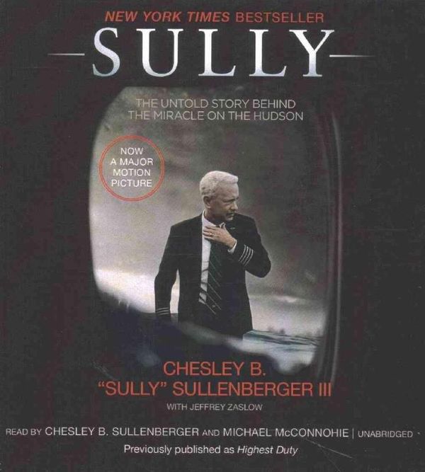 Cover Art for 9781504754958, Sully: My Search for What Really Matters by Chesley B. Sullenberger, Jeffrey Zaslow