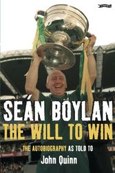 Cover Art for 9781847170040, Sean Boylan: The Will to Win by Sean Boylan